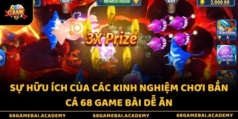 Sự hữu ích của các kinh nghiệm chơi bắn cá 68 game bài dễ ăn